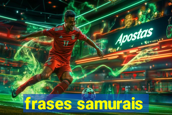 frases samurais